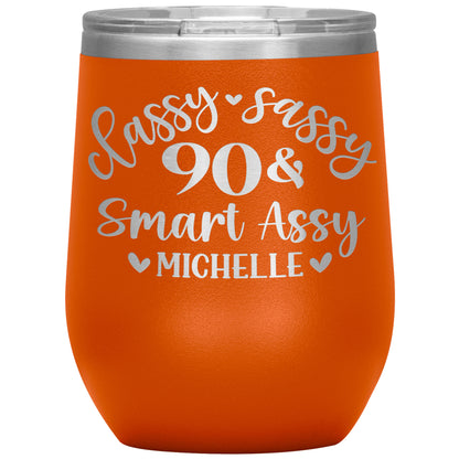 Classy Sassy 90 & Smart Assy Birthday Tumbler