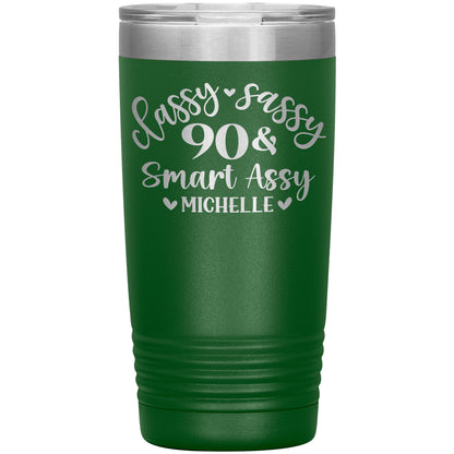 Classy Sassy 90 & Smart Assy Birthday Tumbler