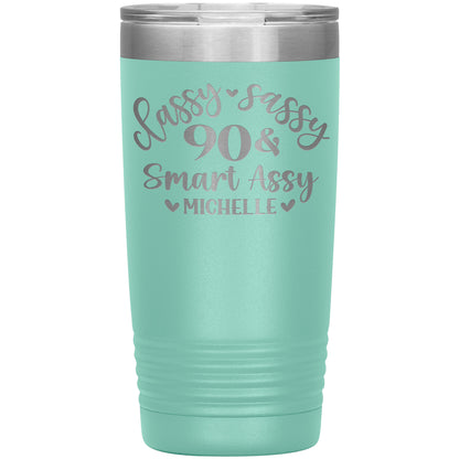 Classy Sassy 90 & Smart Assy Birthday Tumbler