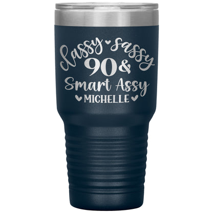 Classy Sassy 90 & Smart Assy Birthday Tumbler