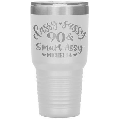 Classy Sassy 90 & Smart Assy Birthday Tumbler