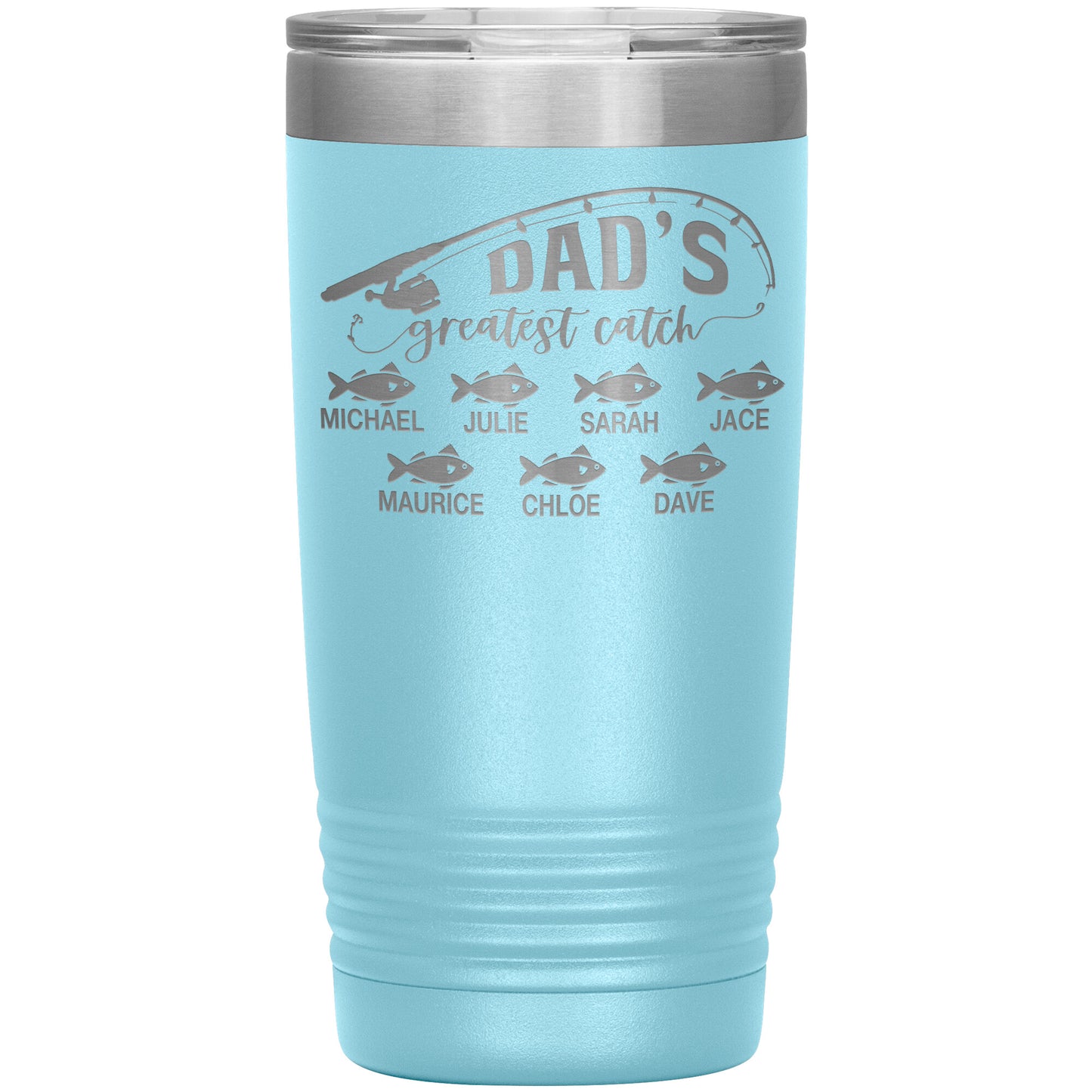 Dad's Greatest Catch Tumbler