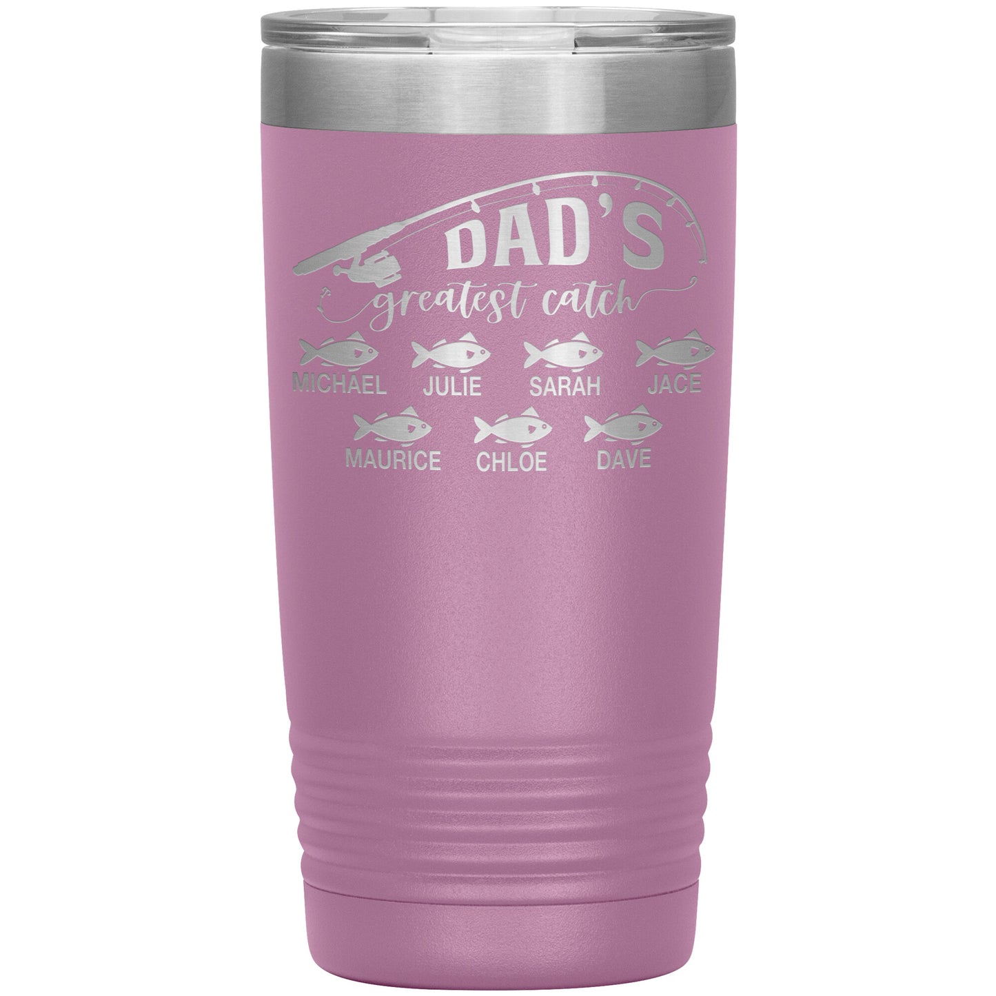 Dad's Greatest Catch Tumbler