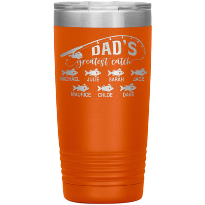 Dad's Greatest Catch Tumbler