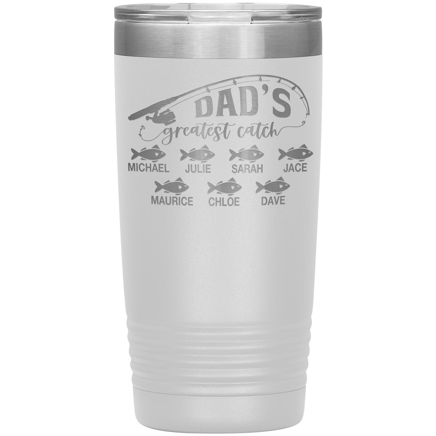 Dad's Greatest Catch Tumbler