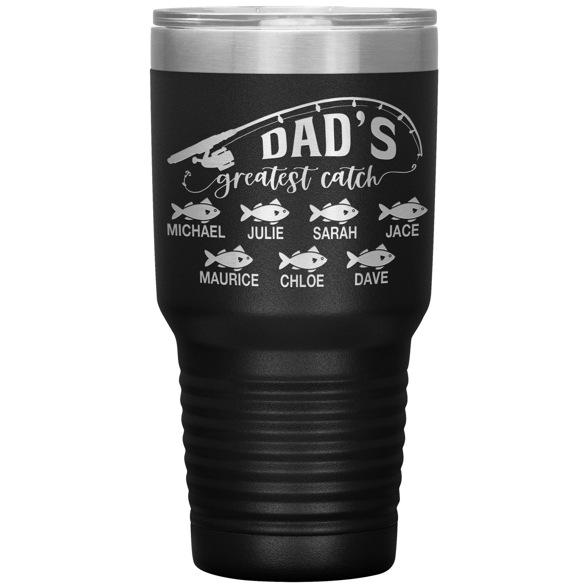 Dad's Greatest Catch Tumbler