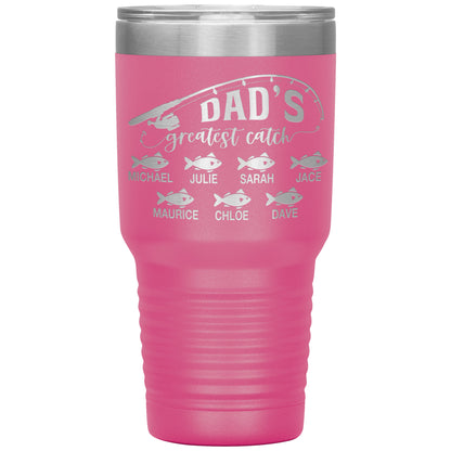 Dad's Greatest Catch Tumbler