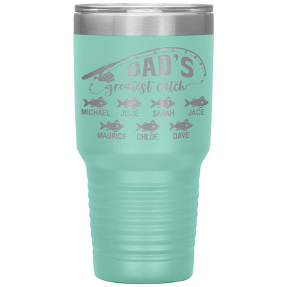 Dad's Greatest Catch Tumbler