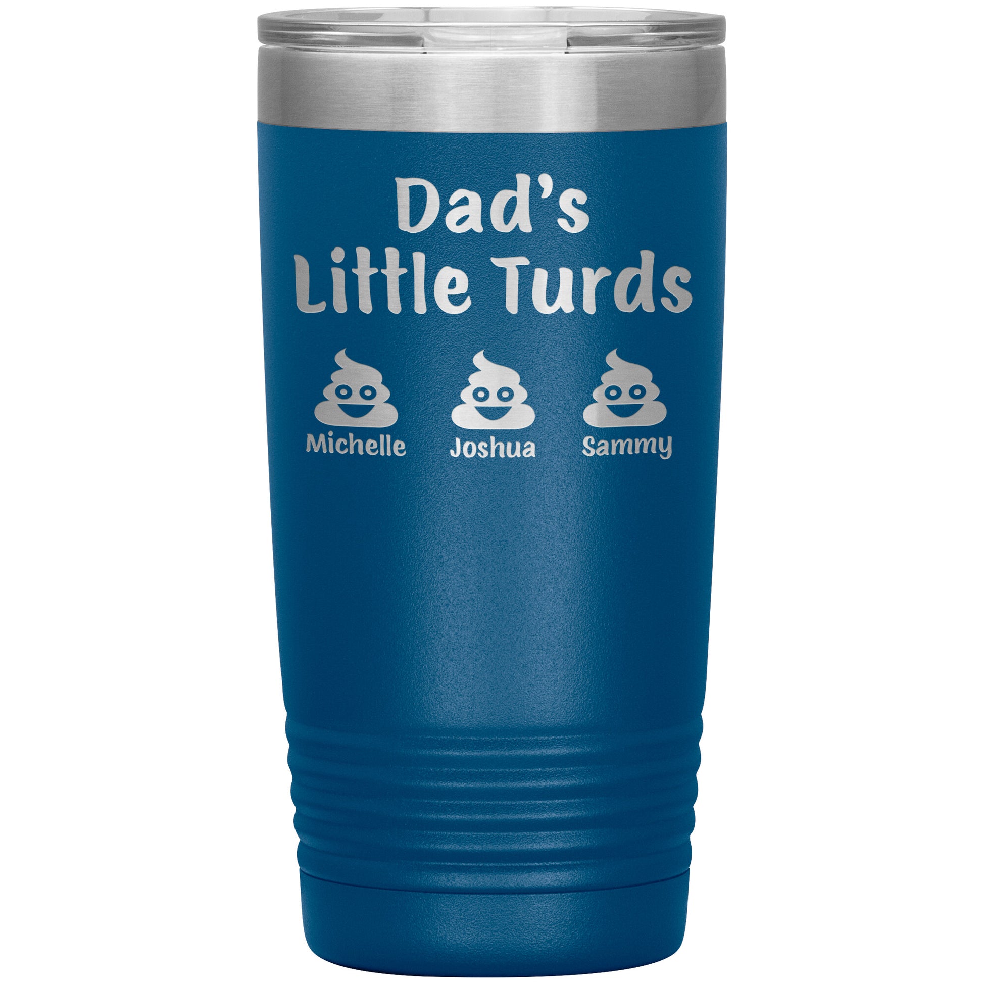 Dad's Little Turds Tumbler