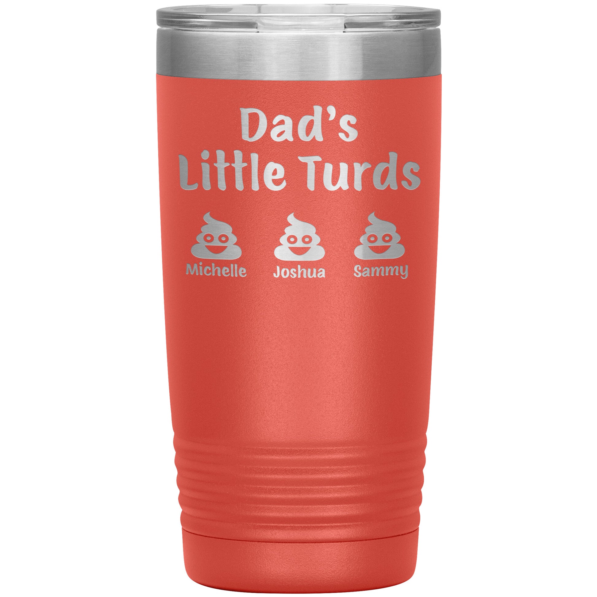 Dad's Little Turds Tumbler