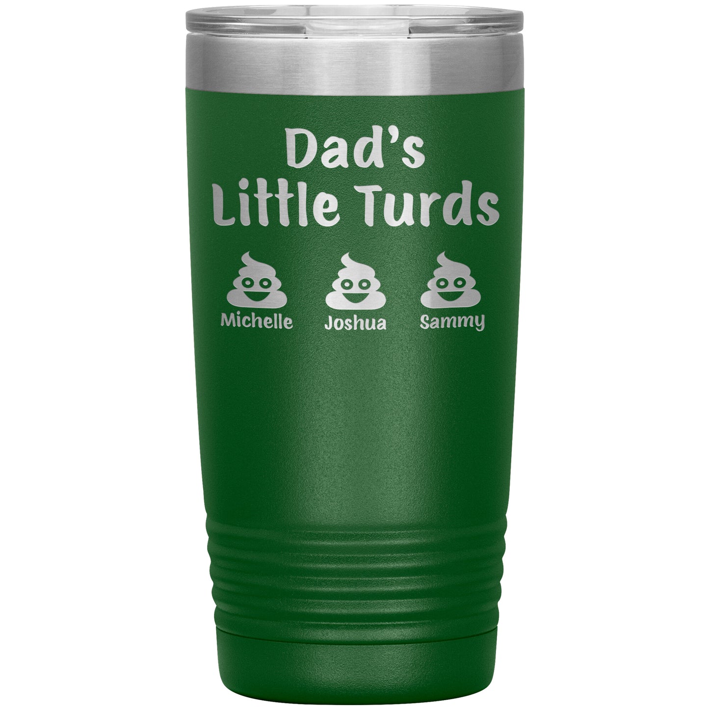 Dad's Little Turds Tumbler