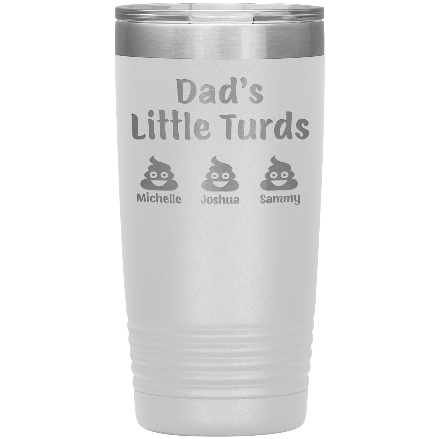 Dad's Little Turds Tumbler