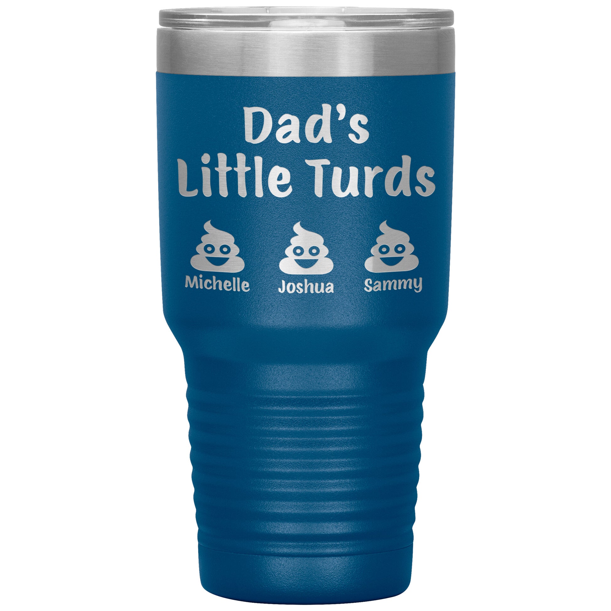 Dad's Little Turds Tumbler