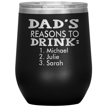 Dad's Reasons to Drink Tumbler