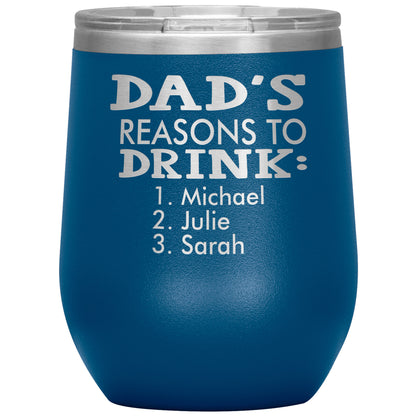 Dad's Reasons to Drink Tumbler