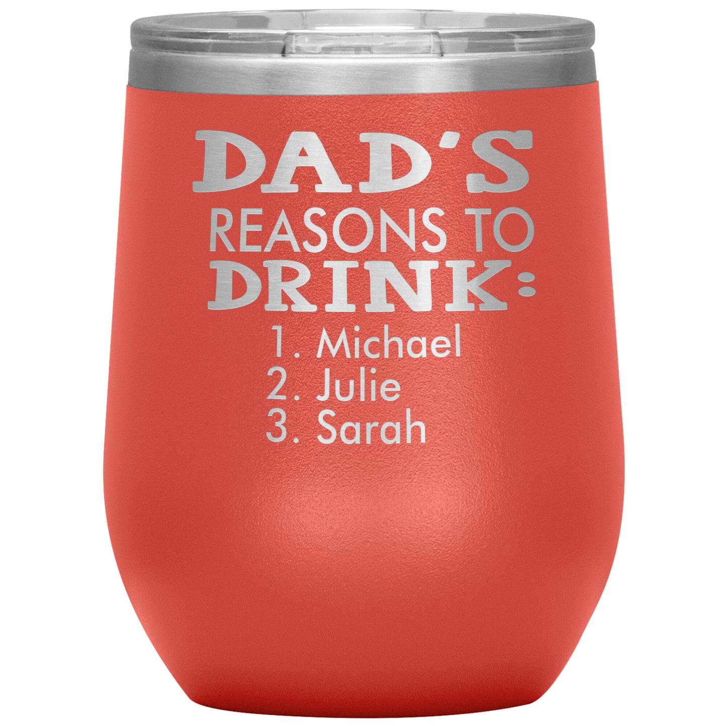 Dad's Reasons to Drink Tumbler