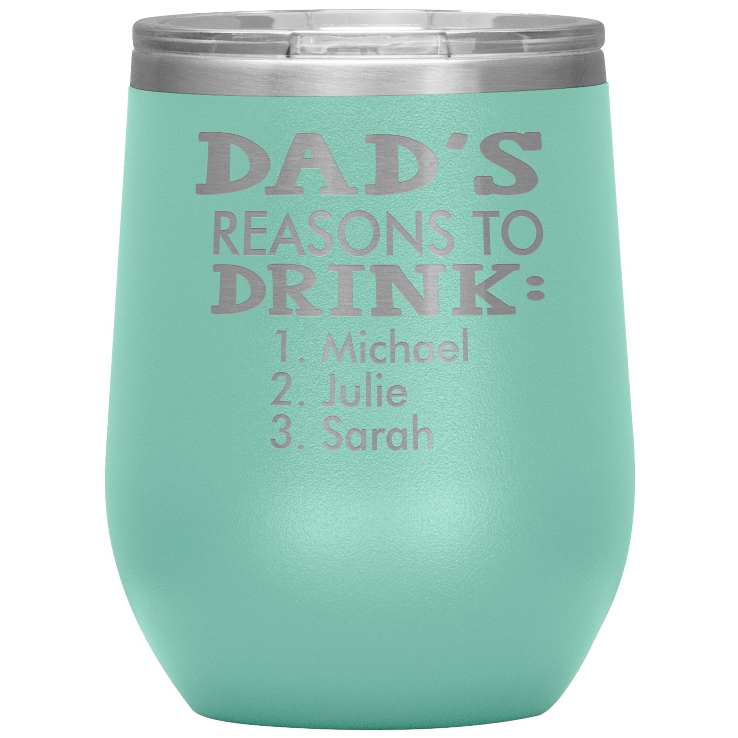 Dad's Reasons to Drink Tumbler