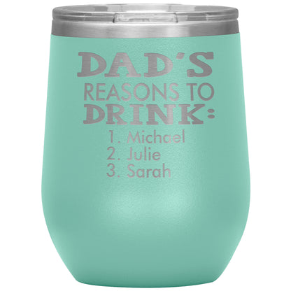 Dad's Reasons to Drink Tumbler