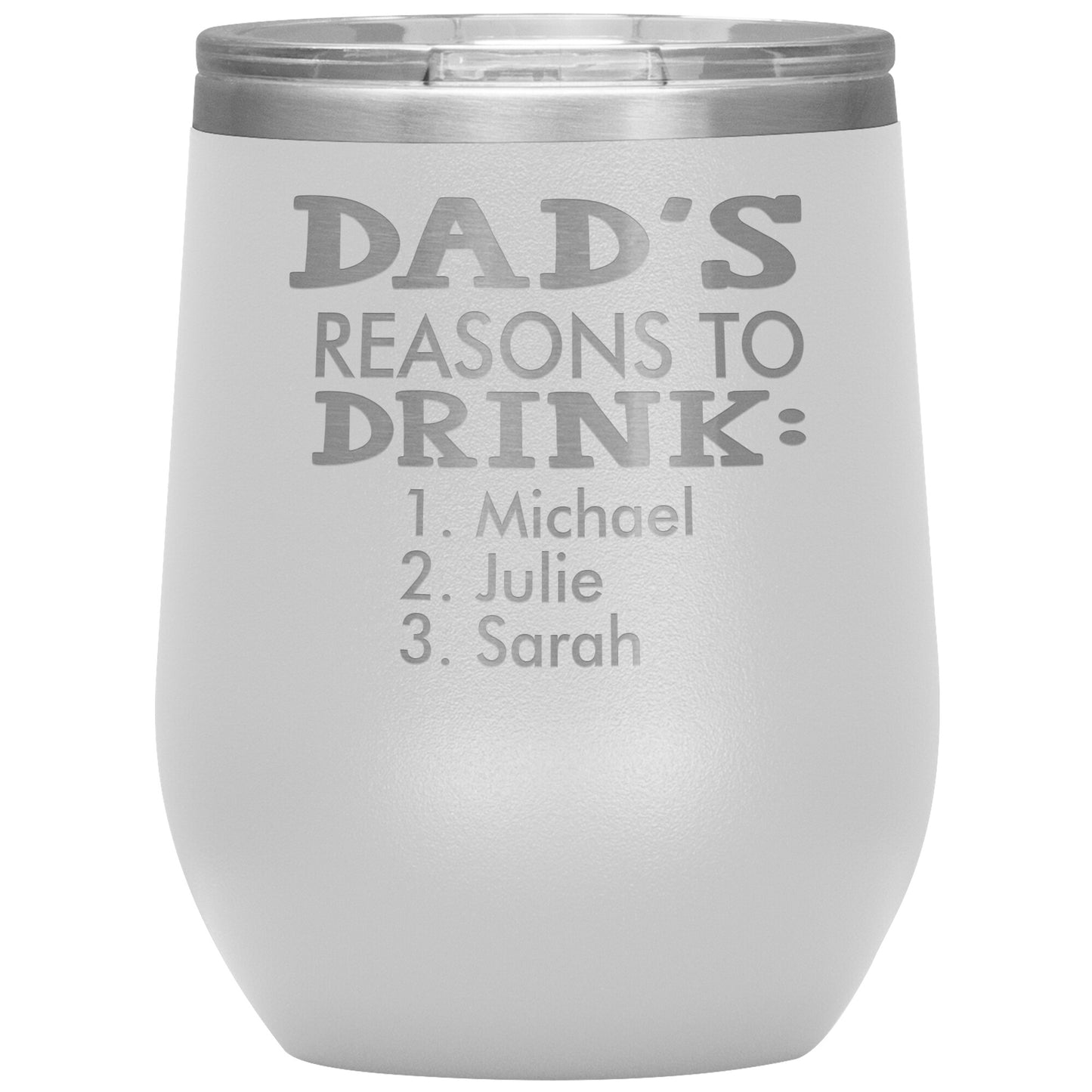 Dad's Reasons to Drink Tumbler
