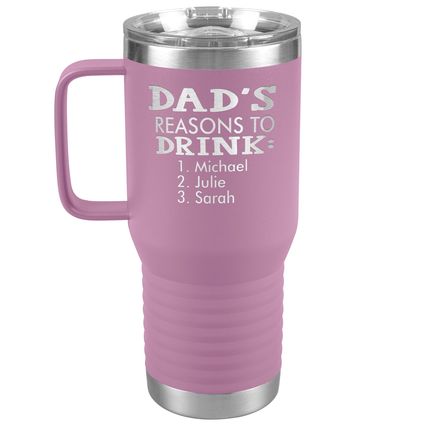 Dad's Reasons to Drink Tumbler