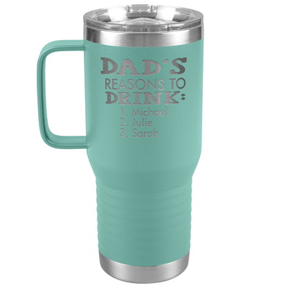 Dad's Reasons to Drink Tumbler