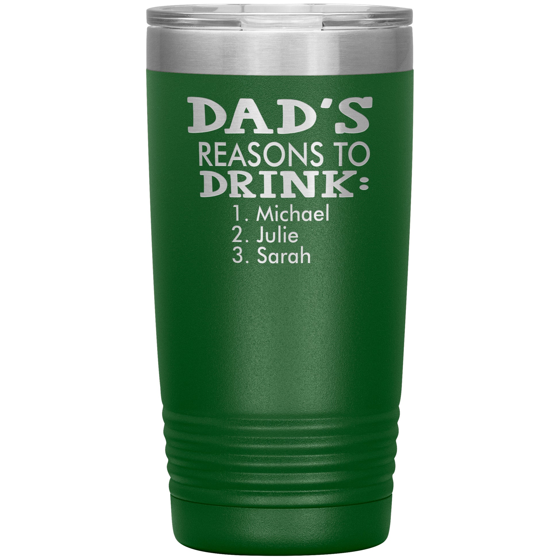 Dad's Reasons to Drink Tumbler