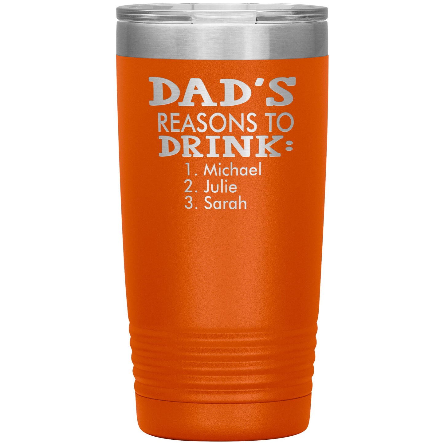 Dad's Reasons to Drink Tumbler