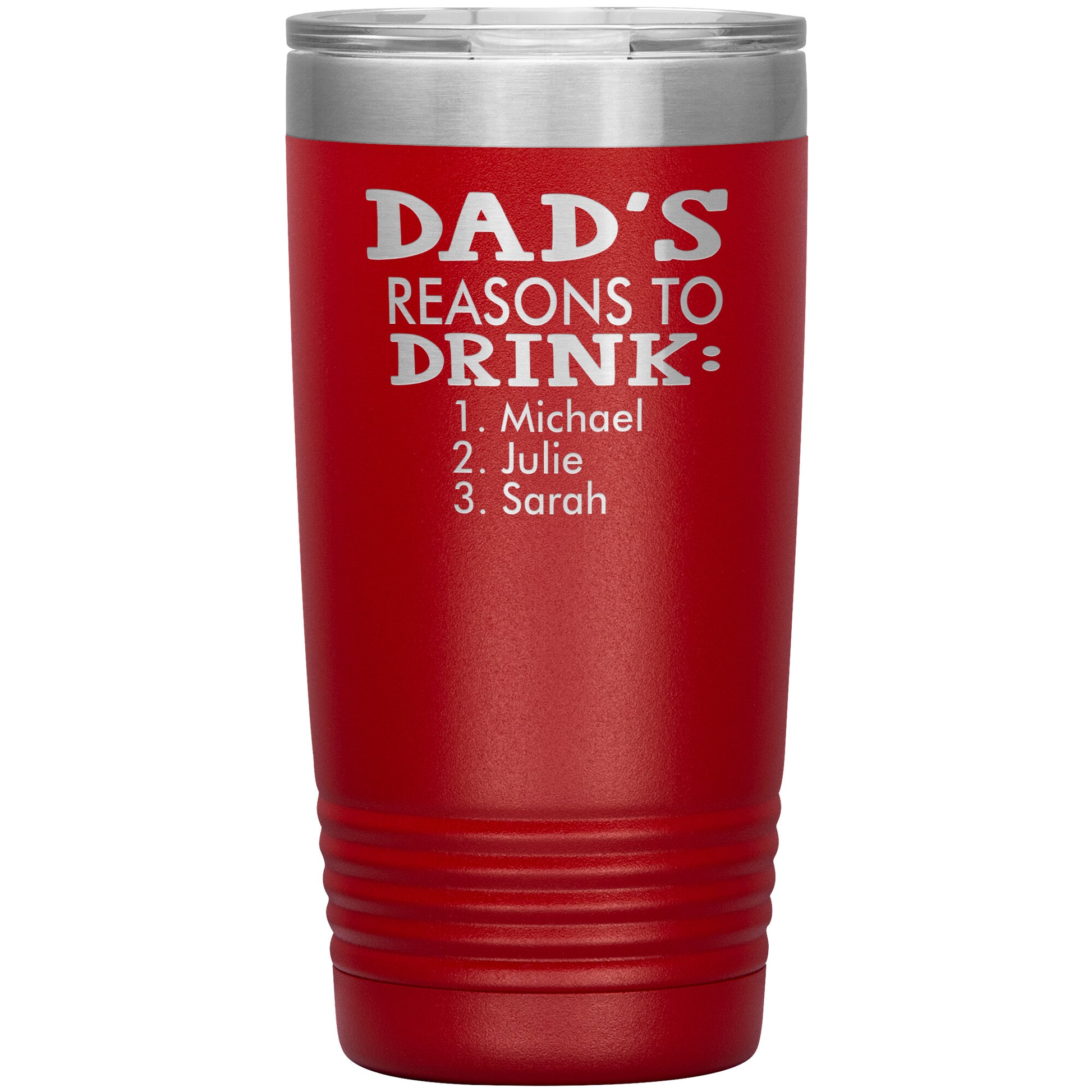 Dad's Reasons to Drink Tumbler