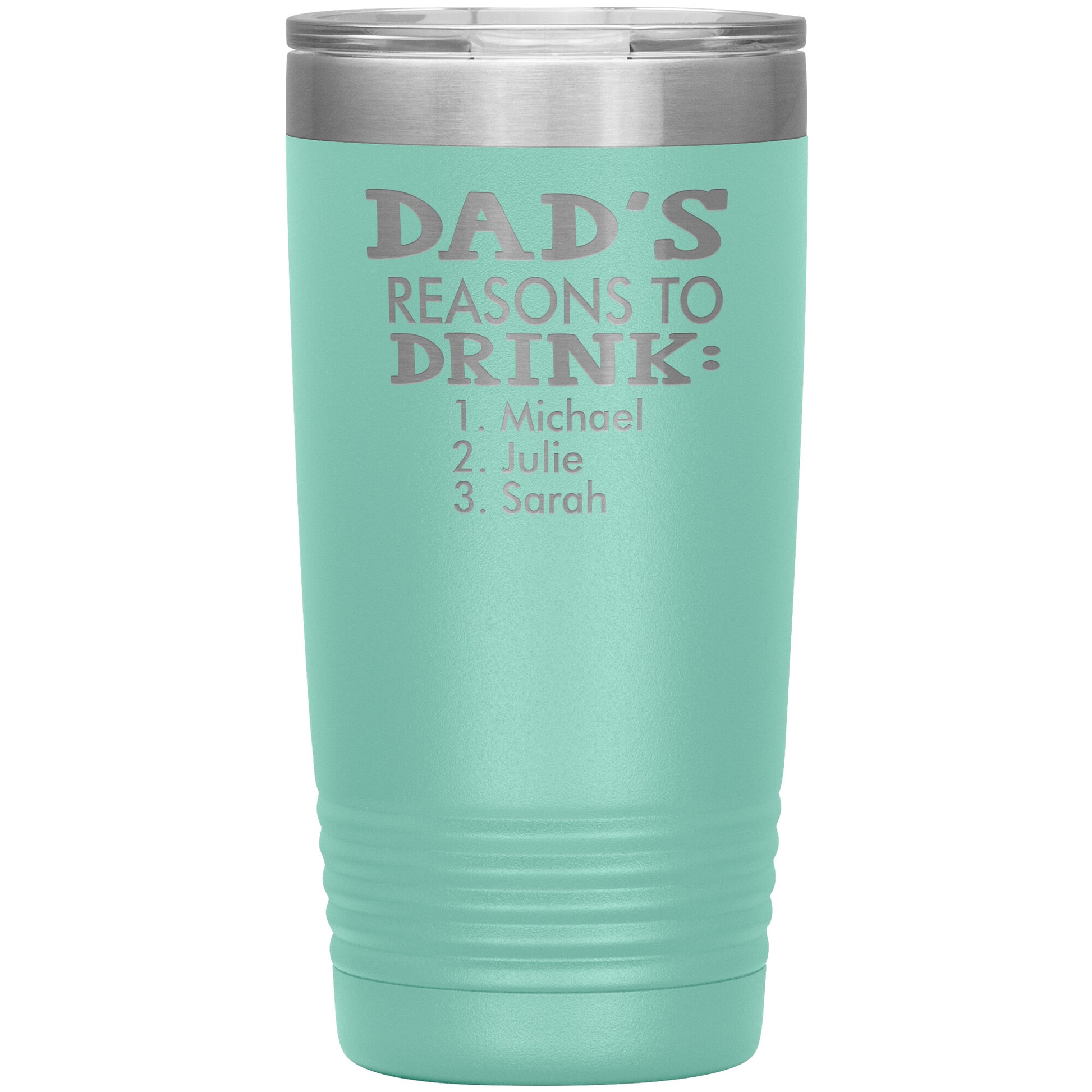 Dad's Reasons to Drink Tumbler