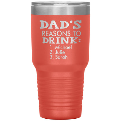 Dad's Reasons to Drink Tumbler