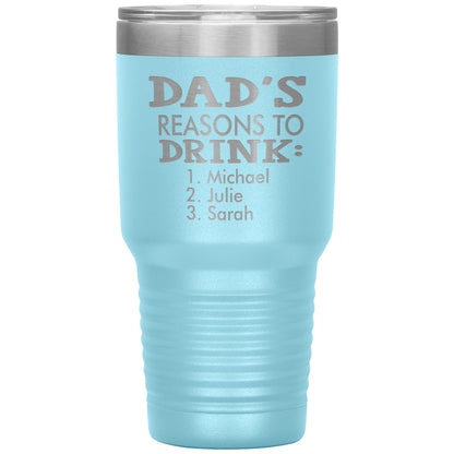 Dad's Reasons to Drink Tumbler