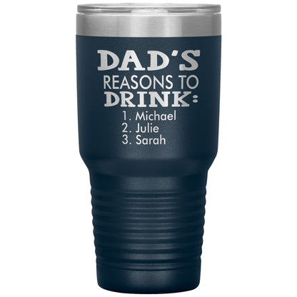 Dad's Reasons to Drink Tumbler