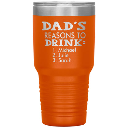 Dad's Reasons to Drink Tumbler