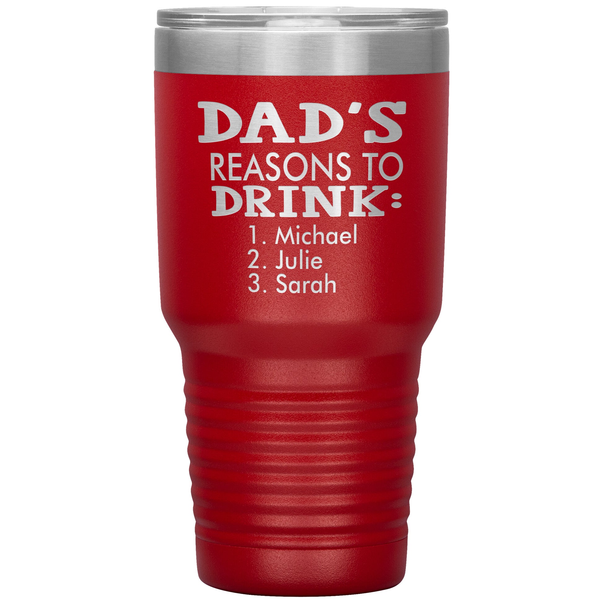 Dad's Reasons to Drink Tumbler