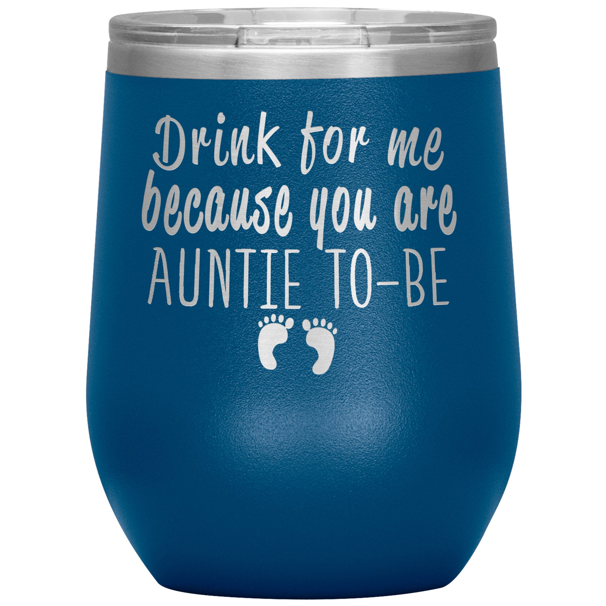 Drink for Me Auntie To Be