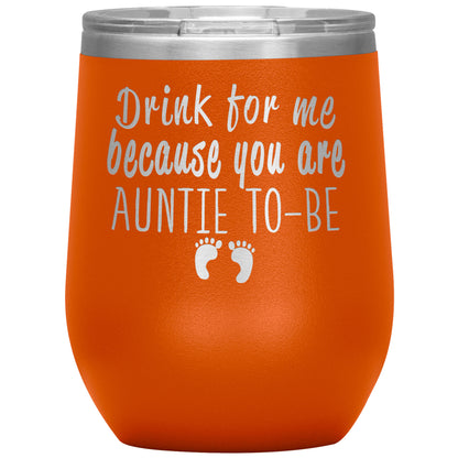 Drink for Me Auntie To Be