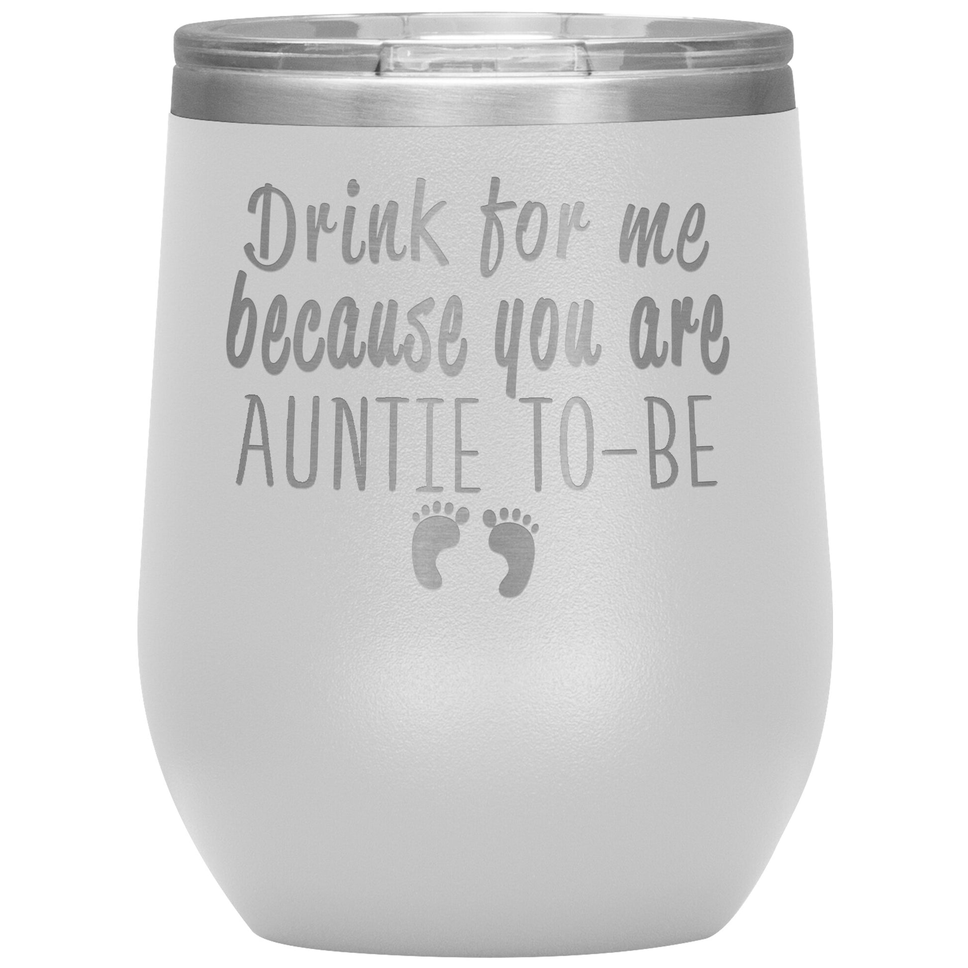 Drink for Me Auntie To Be