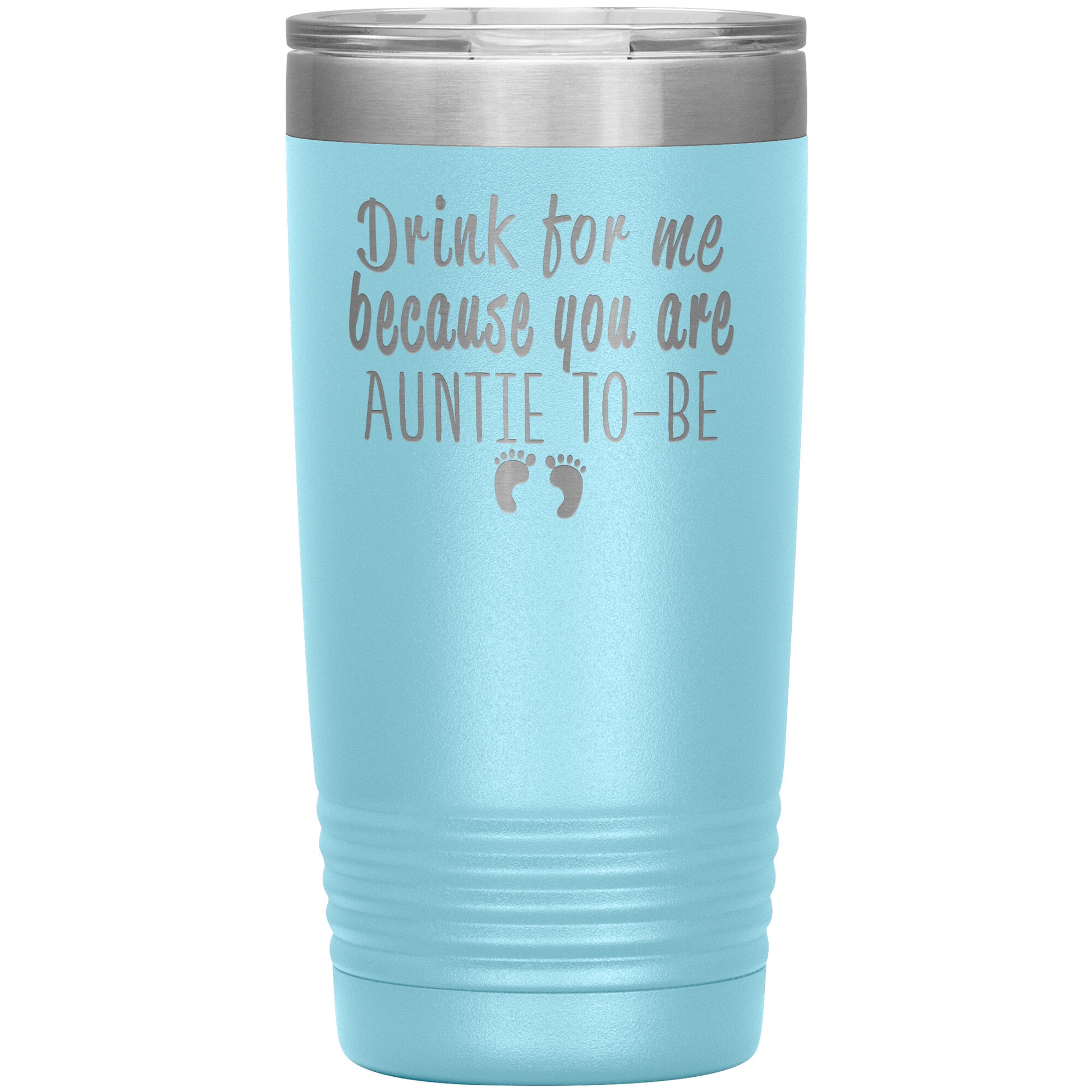 Drink for Me Auntie To Be