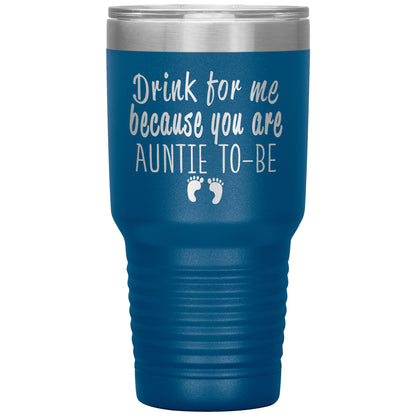 Drink for Me Auntie To Be