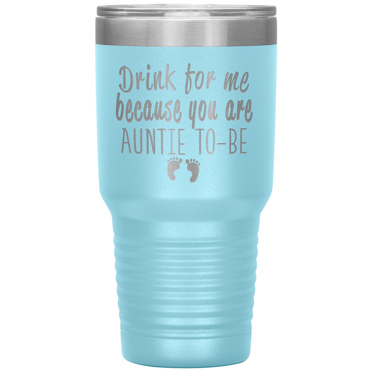 Drink for Me Auntie To Be