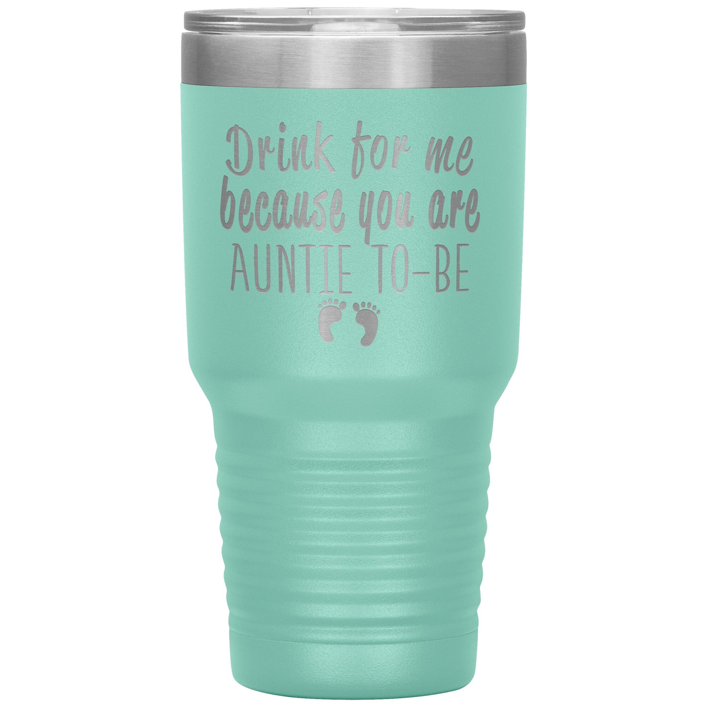 Drink for Me Auntie To Be