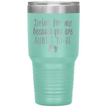 Drink for Me Auntie To Be