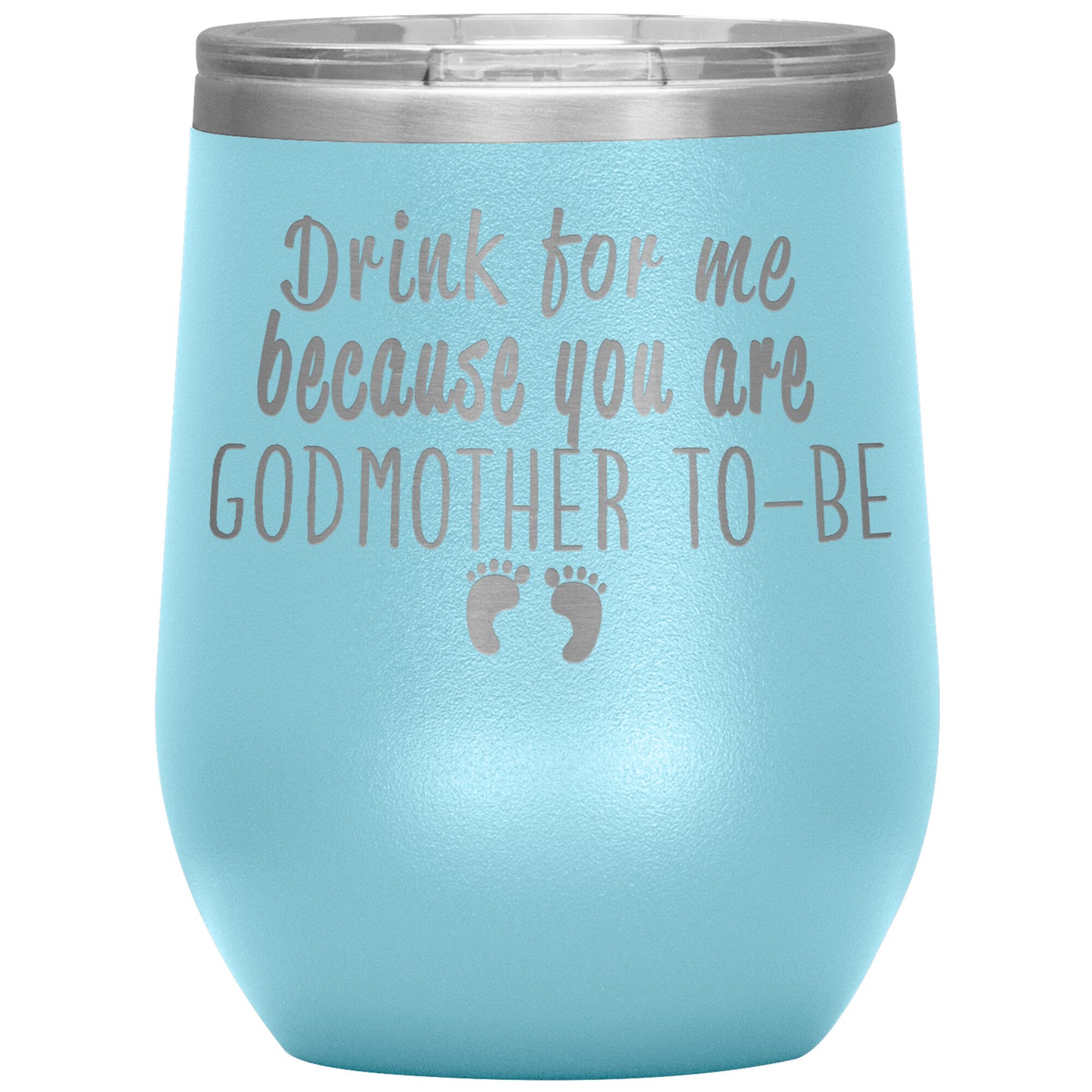 Drink For Me Godmother To Be Tumbler