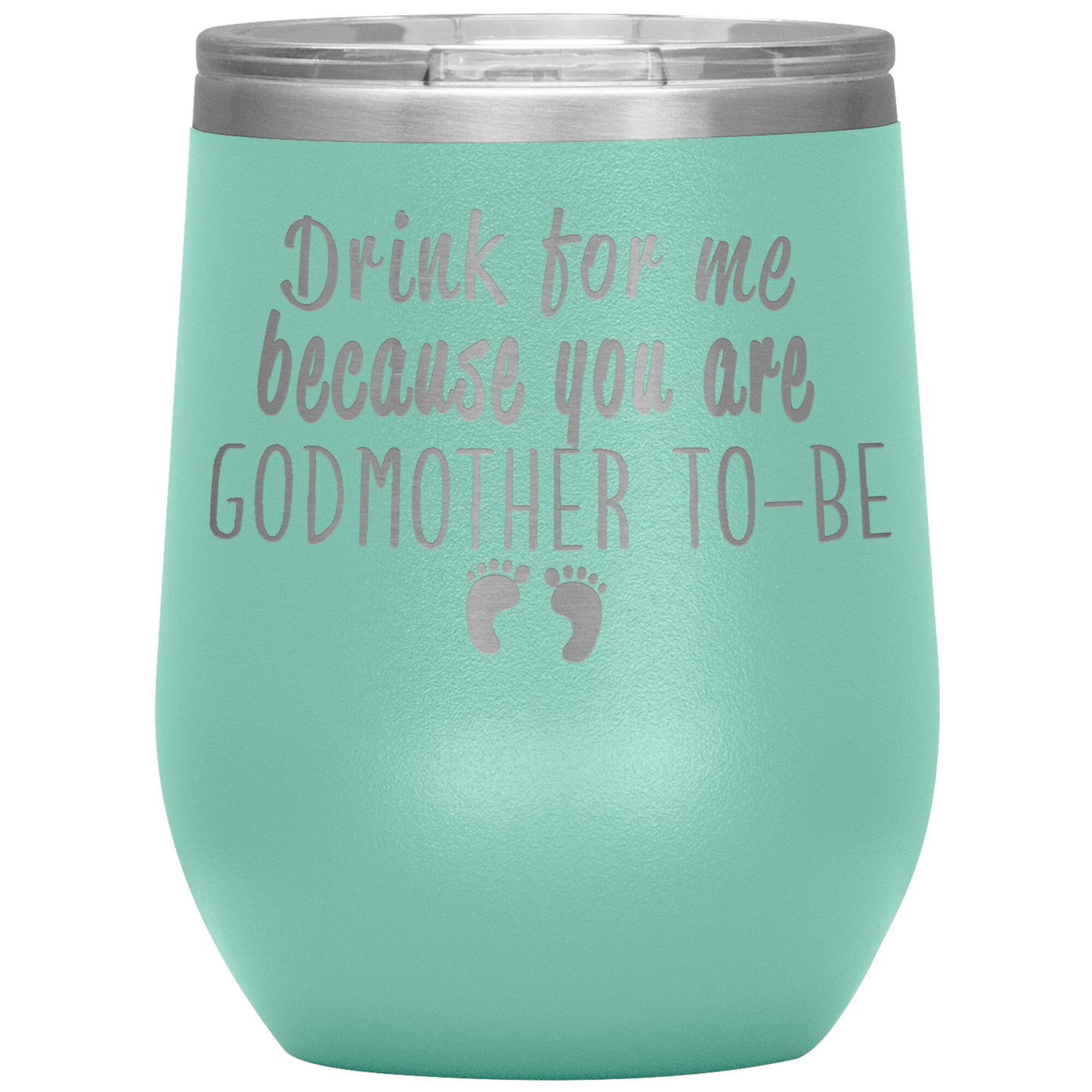 Drink For Me Godmother To Be Tumbler