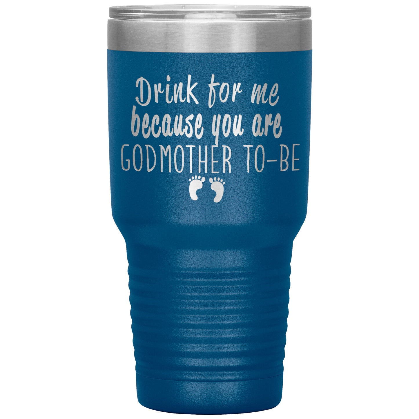 Drink For Me Godmother To Be Tumbler