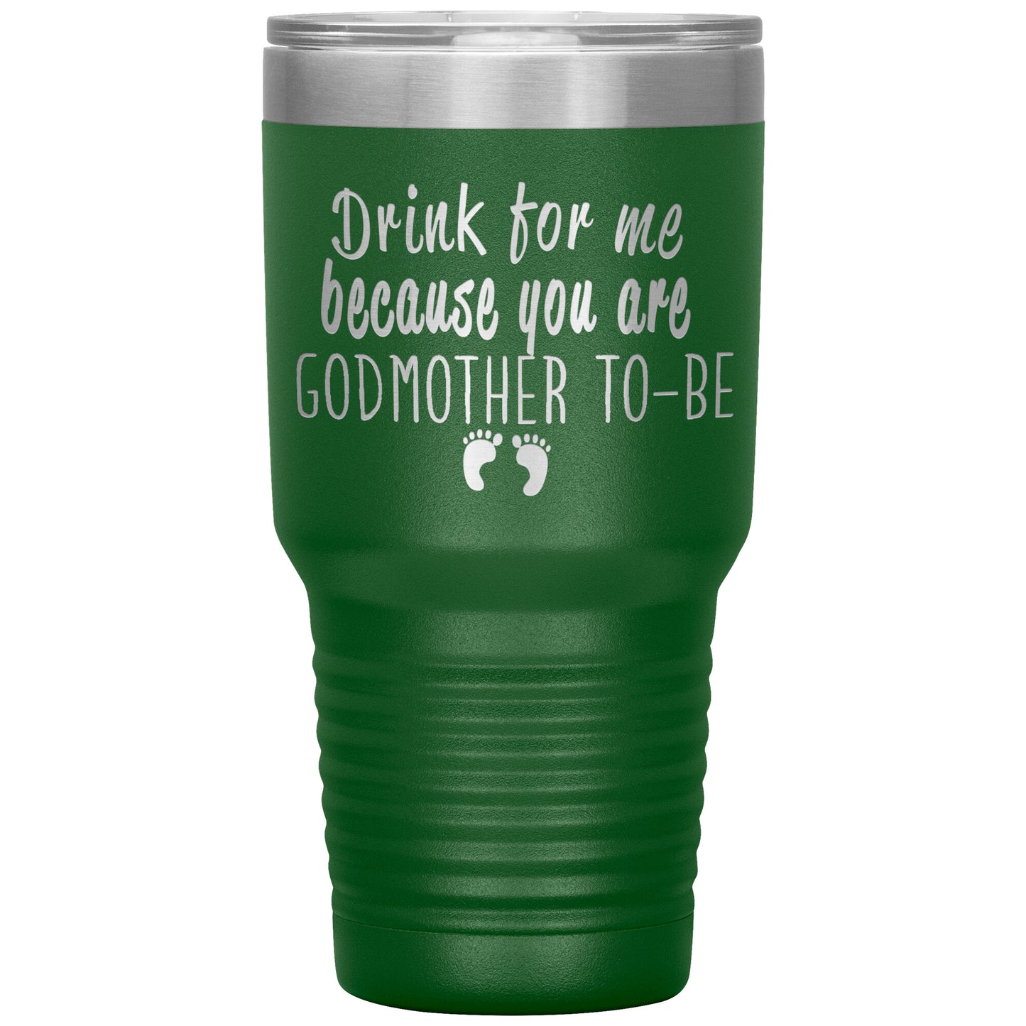 Drink For Me Godmother To Be Tumbler