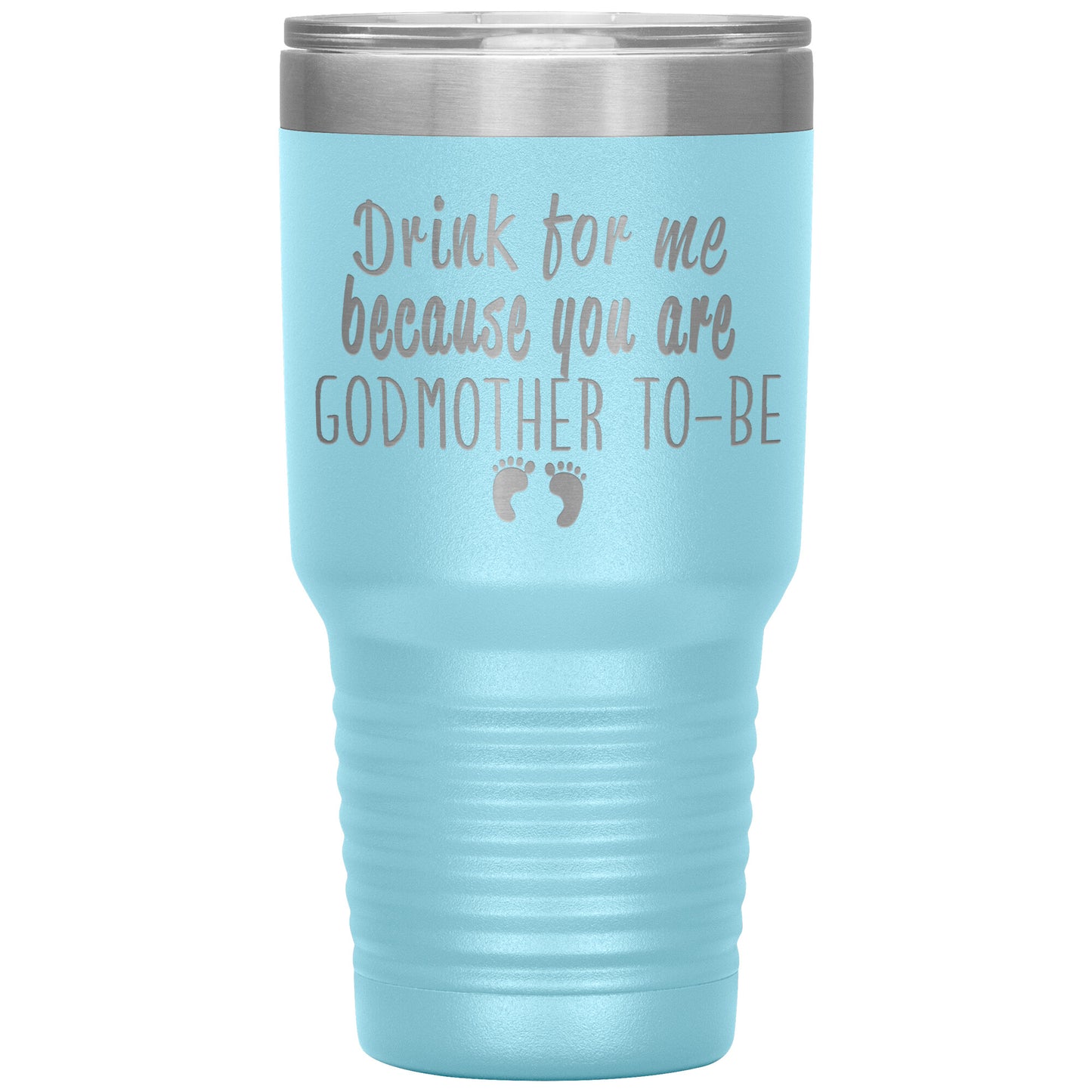 Drink For Me Godmother To Be Tumbler