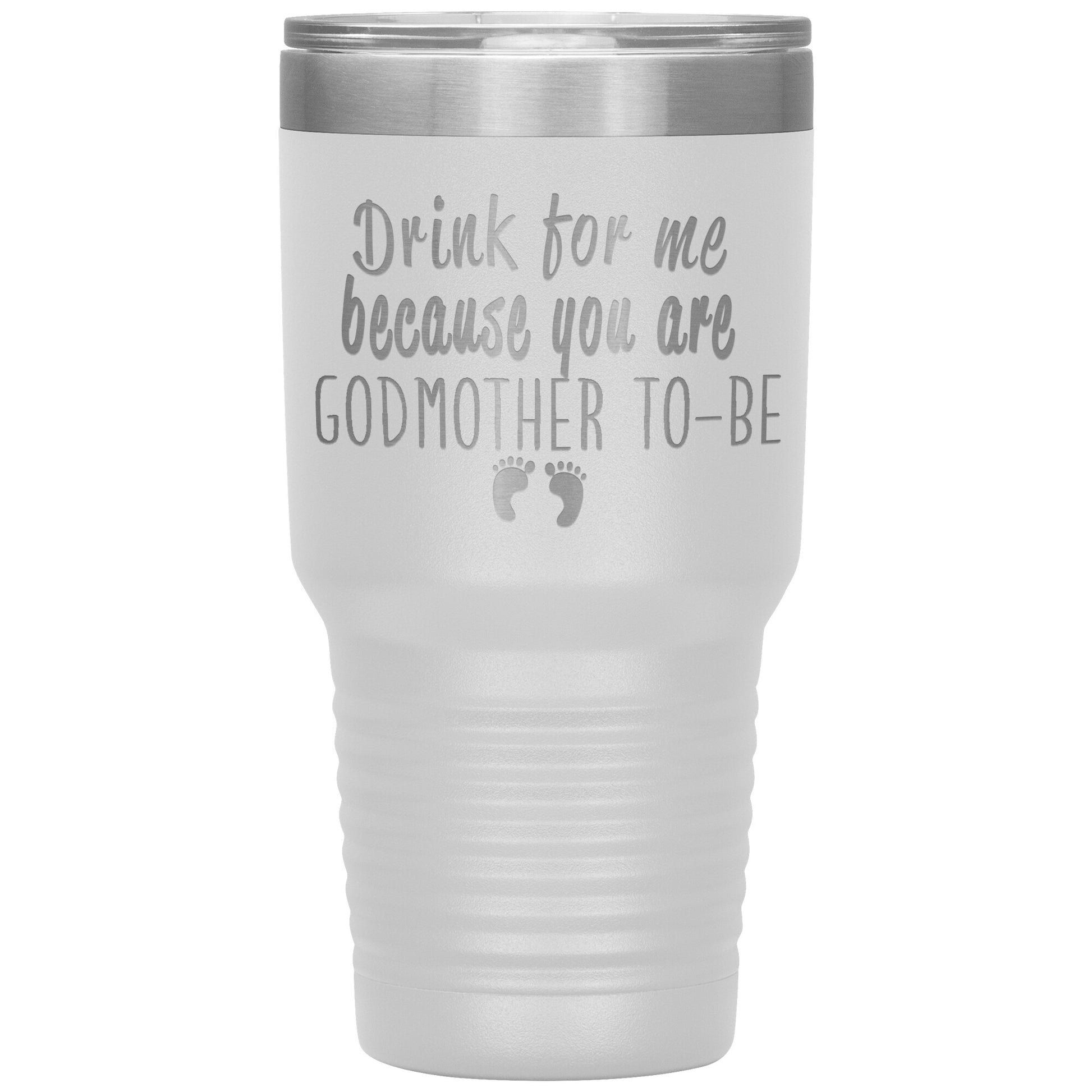 Drink For Me Godmother To Be Tumbler