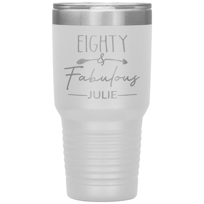 Eighty & Fabulous Birthday Tumbler