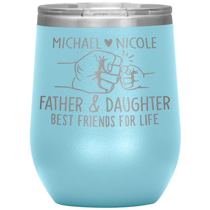 Father & Daughter Best Friends Tumbler